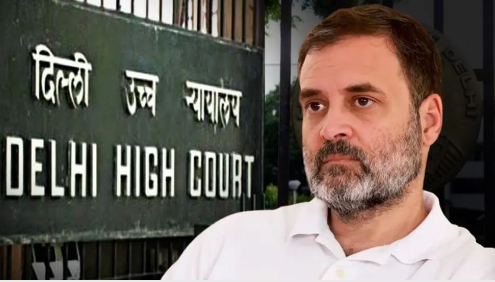 राहुल गांधी की विदेशी नागरिकता का मामला, दिल्ली हाईकोर्ट ने मांगा हलफनामा